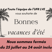Fermeture estivale de l’UFR LVE