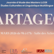 Journée d&rsquo;étude autour du thème « Partage(s) » du master LLCER Linguistique multilingue et études culturelles  